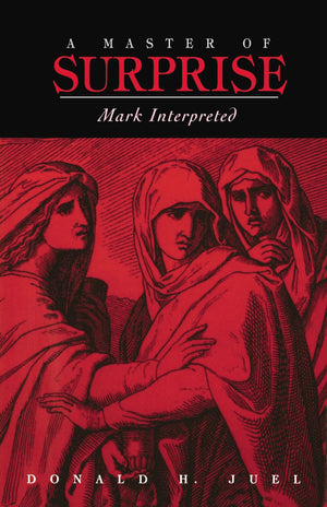A Master of Surprise: Mark Interpreted,Used
