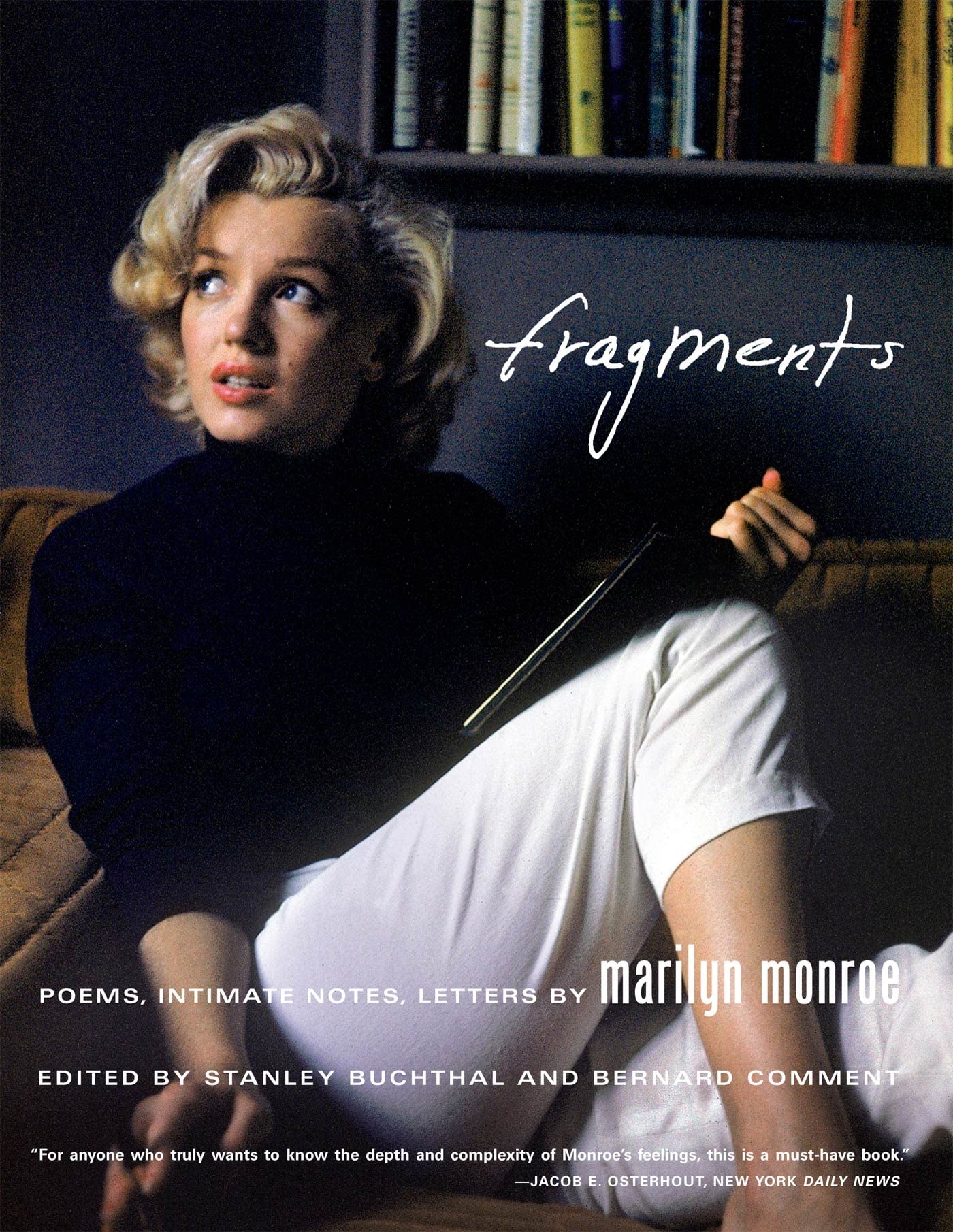 Fragments: Poems, Intimate Notes, Letters,New