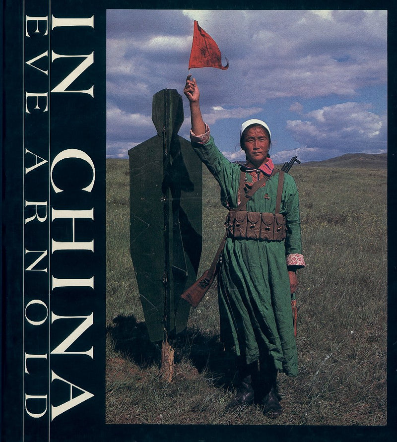 Eve Arnold: In China,New