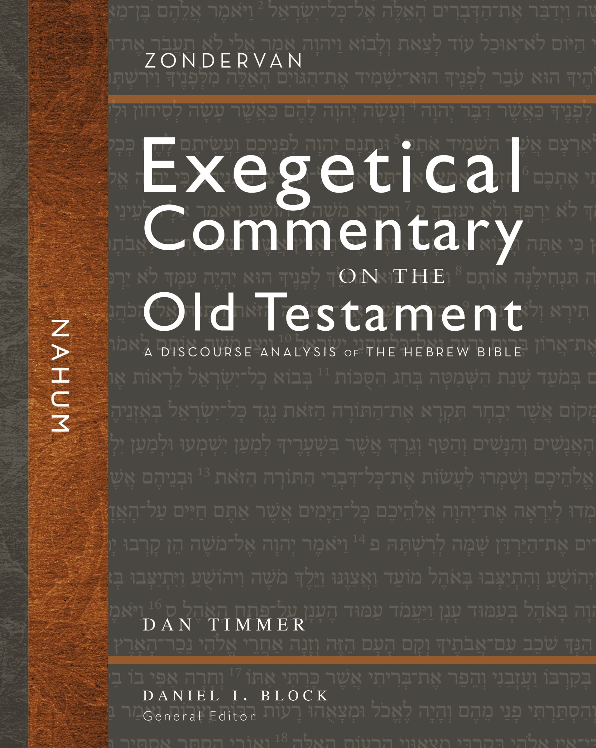 Nahum: A Discourse Analysis of the Hebrew Bible (30) (Zondervan Exegetical Commentary on the Old Testament),Used