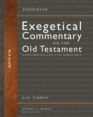Nahum: A Discourse Analysis of the Hebrew Bible (30) (Zondervan Exegetical Commentary on the Old Testament),Used