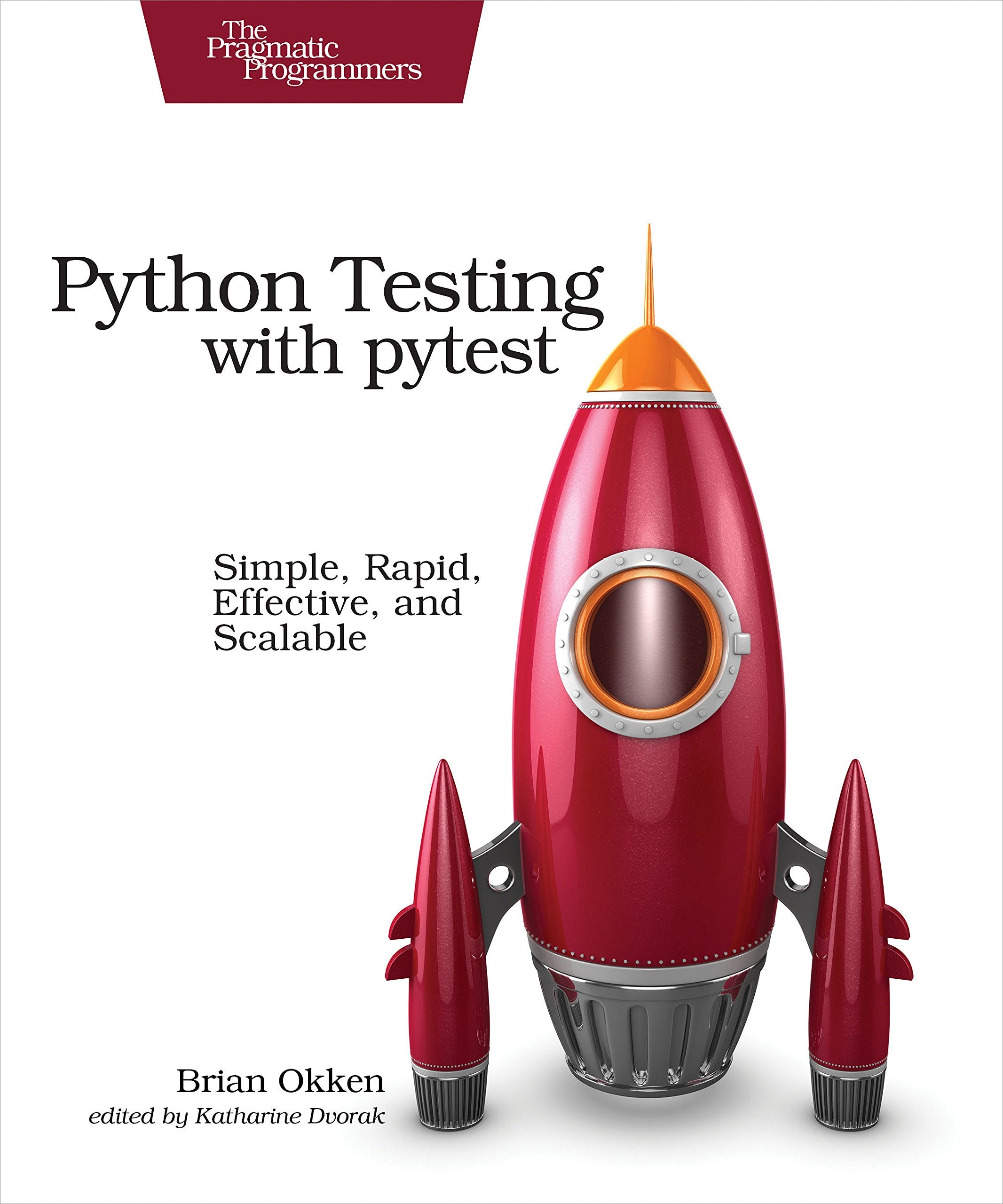Python Testing with pytest: Simple, Rapid, Effective, and Scalable,Used