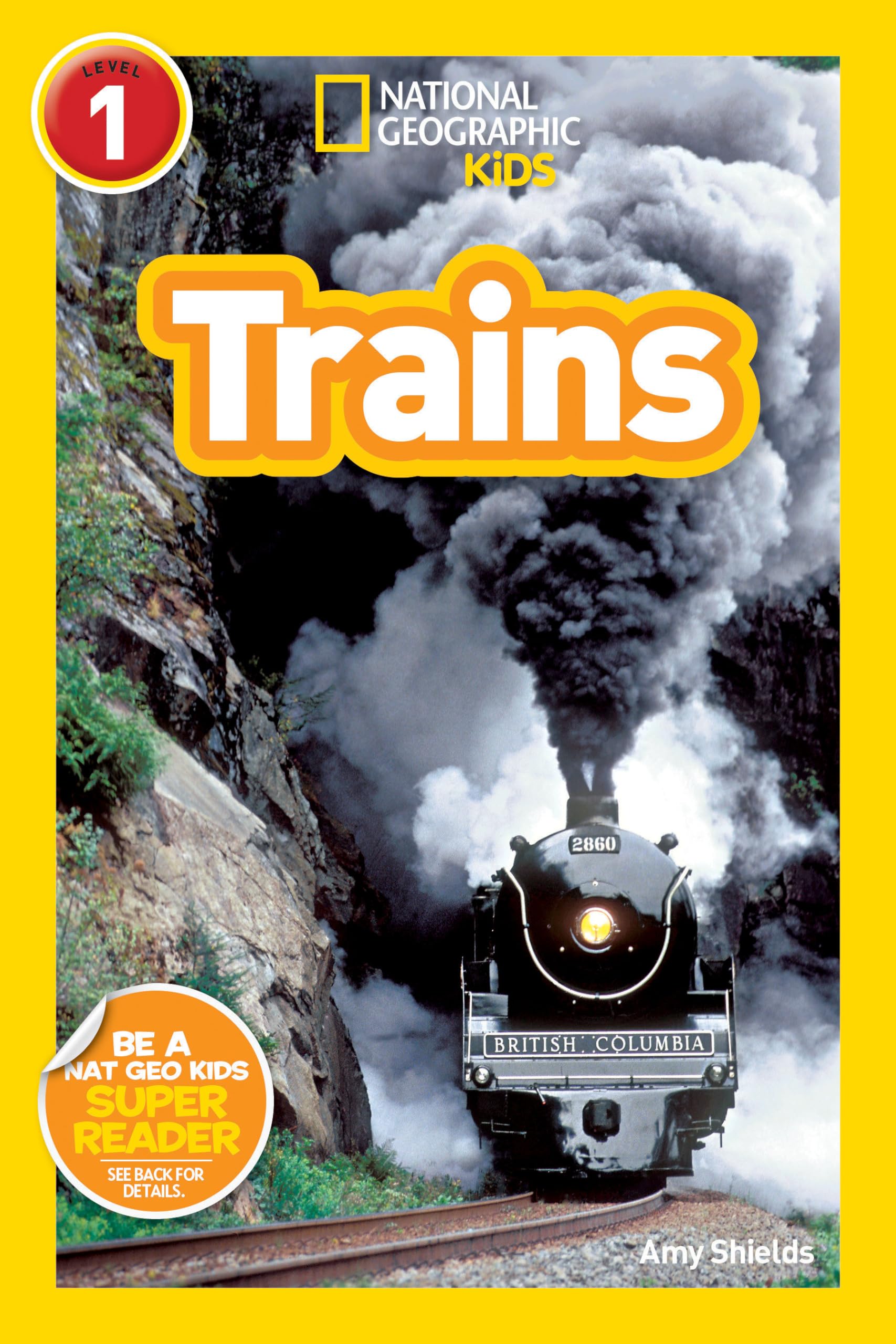 Trains (National Geographic Kids Readers, Level 1),New