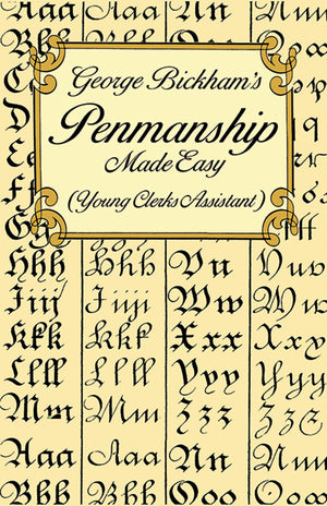 George Bickham's Penmanship Made Easy (Young Clerks Assistant),Used