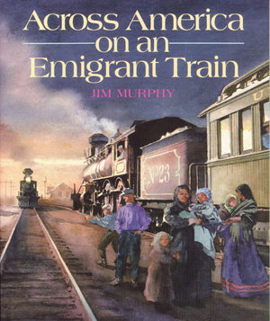 Across America on an Emigrant Train,Used