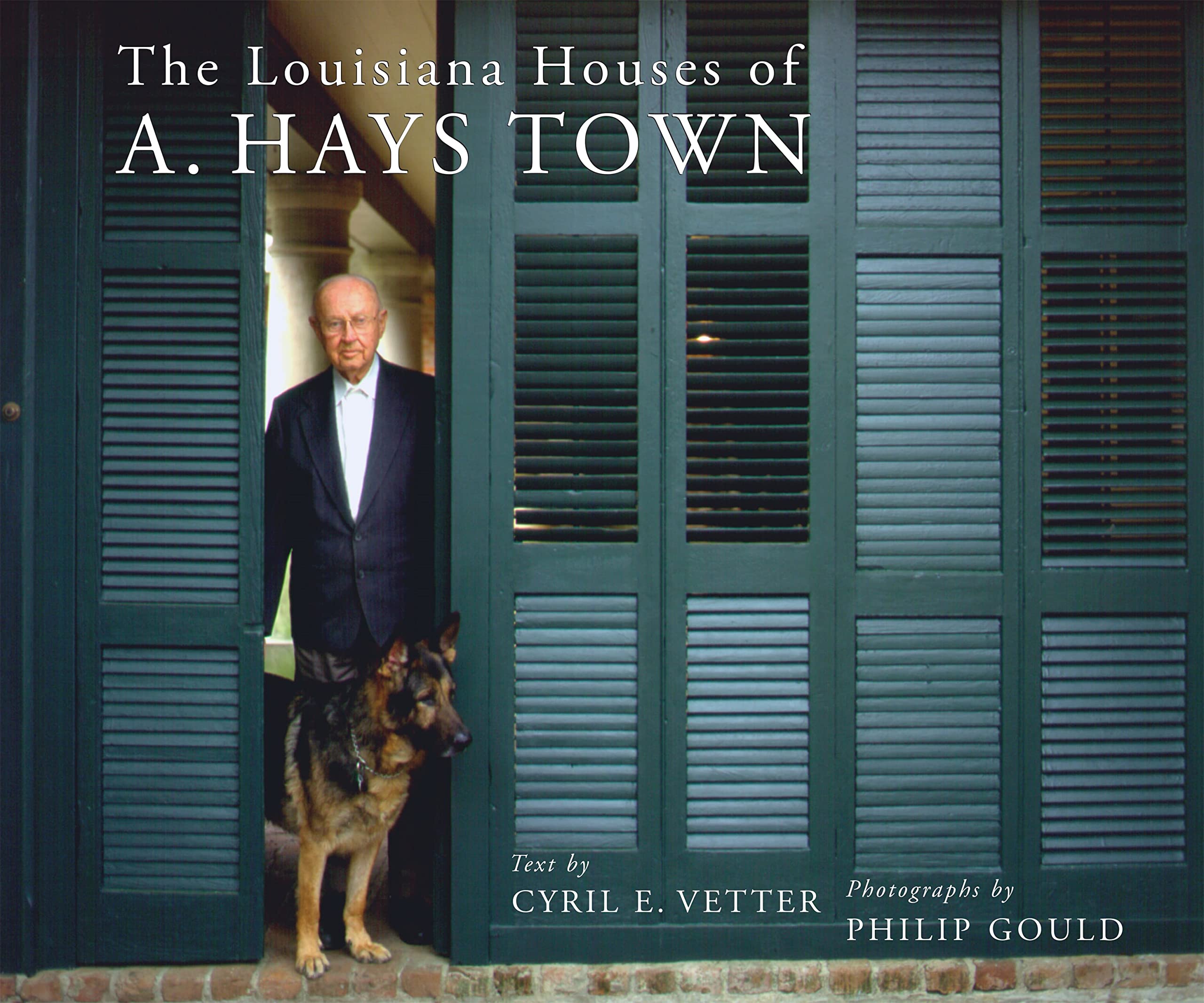 The Louisiana Houses of A. Hays Town,Used