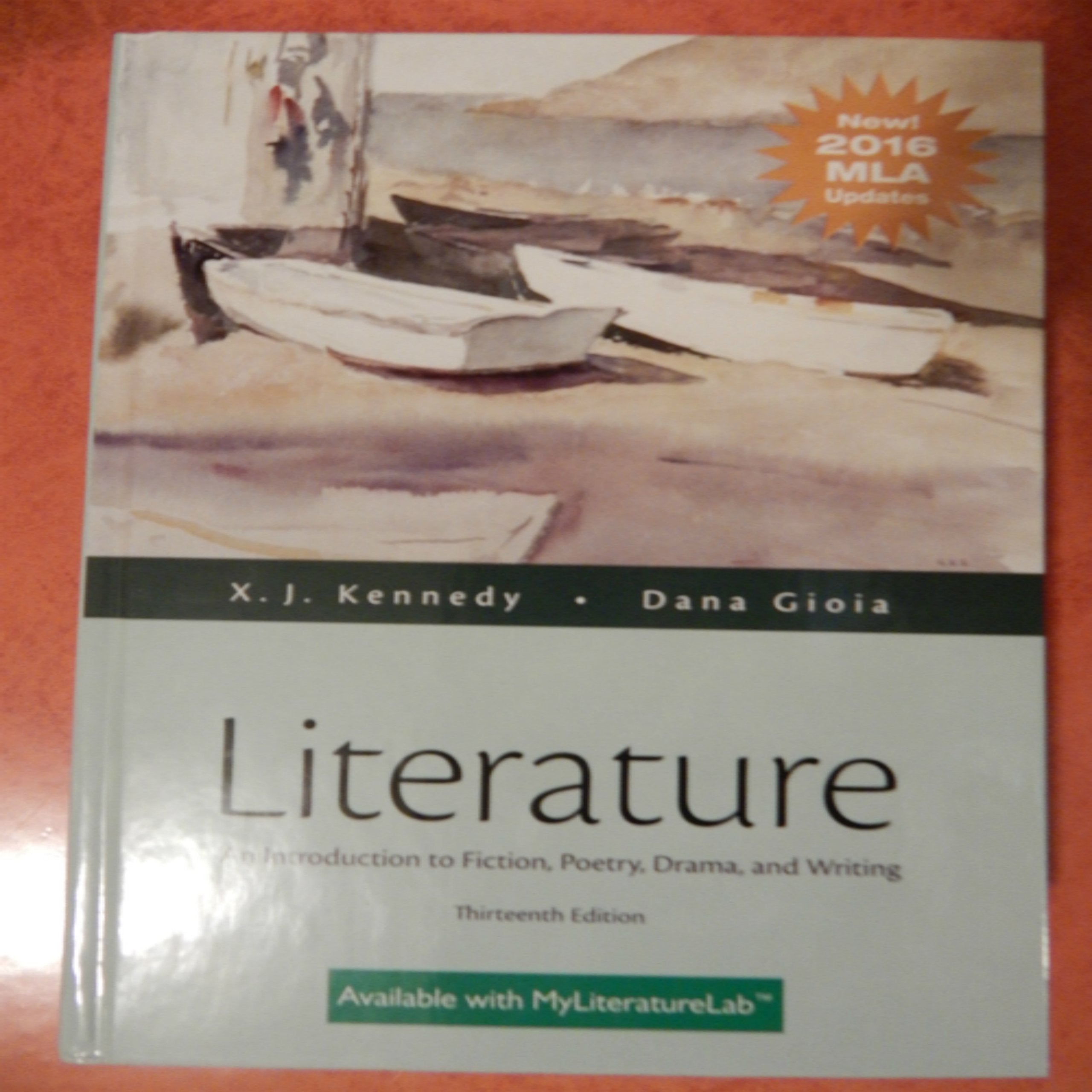 Literature: An Introduction To Fiction, Poetry, Drama, And Writing, Mla Update Edition (13Th Edition),New