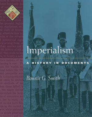 Imperialism: A History In Documents (Pages From History),New