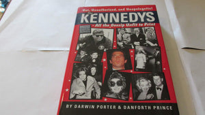 The Kennedys: All the Gossip Unfit to Print: A MythShattering Expose of a Family Consumed by Its Own Passions (Babylon),Used