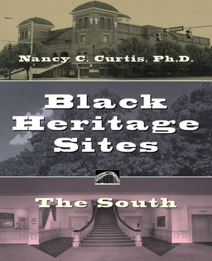 Black Heritage Sites: The South,Used