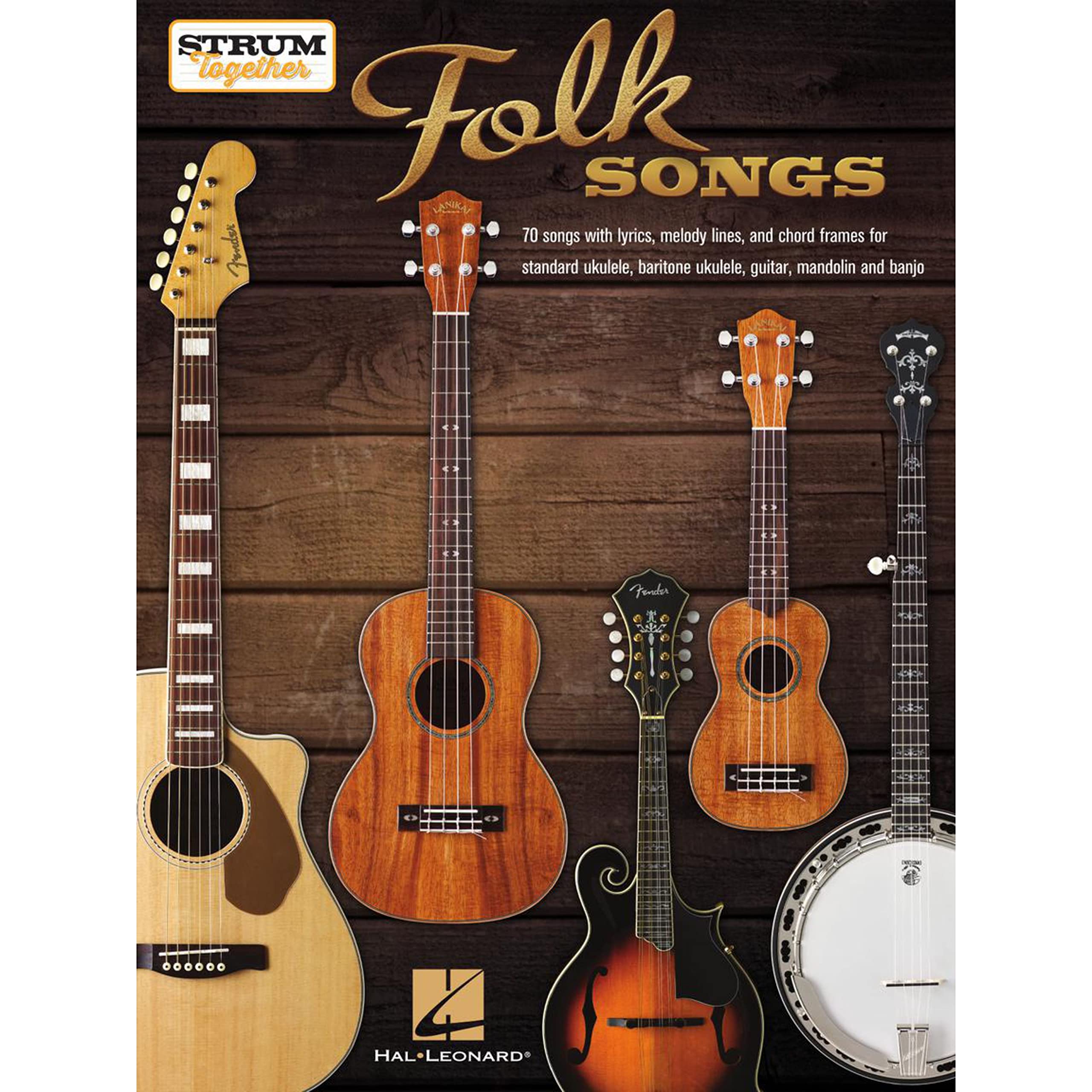 Strum Together: Folk Songs  70 Songs to Play with Ukulele, Baritone Ukulele, Guitar, Mandolin, Banjo or Any Combination of Thos,Used