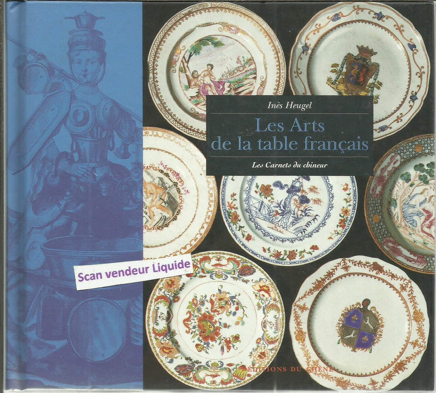 Les arts de la table franais (Carnets du chineur),Used