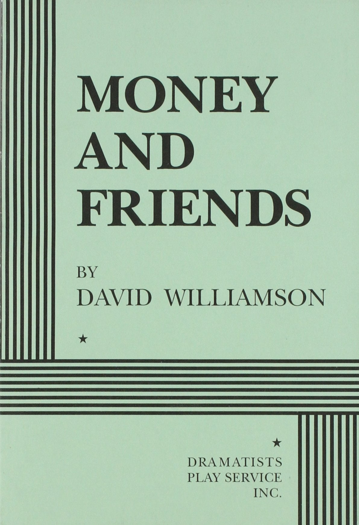 Money And Friends  Acting Edition (Acting Edition For Theater Productions),Used