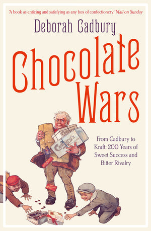 Chocolate Wars: From Cadbury to Kraft  200 Years of Sweet Success and Bitter Rivalry,Used