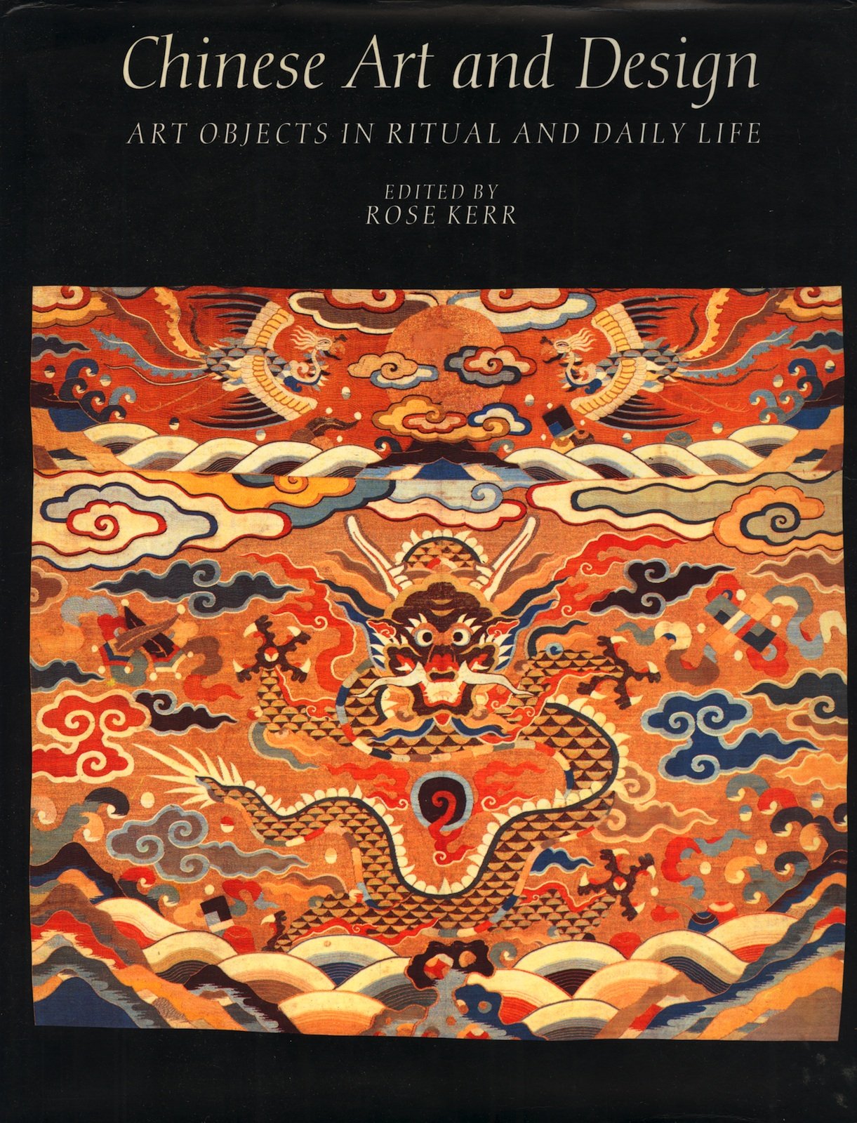 Chinese Art and Design: Art Objects in Ritual and Daily Life,Used