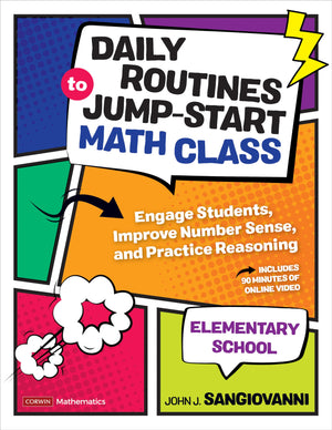 Daily Routines To Jumpstart Math Class, Elementary School: Engage Students, Improve Number Sense, And Practice Reasoning (Corwi