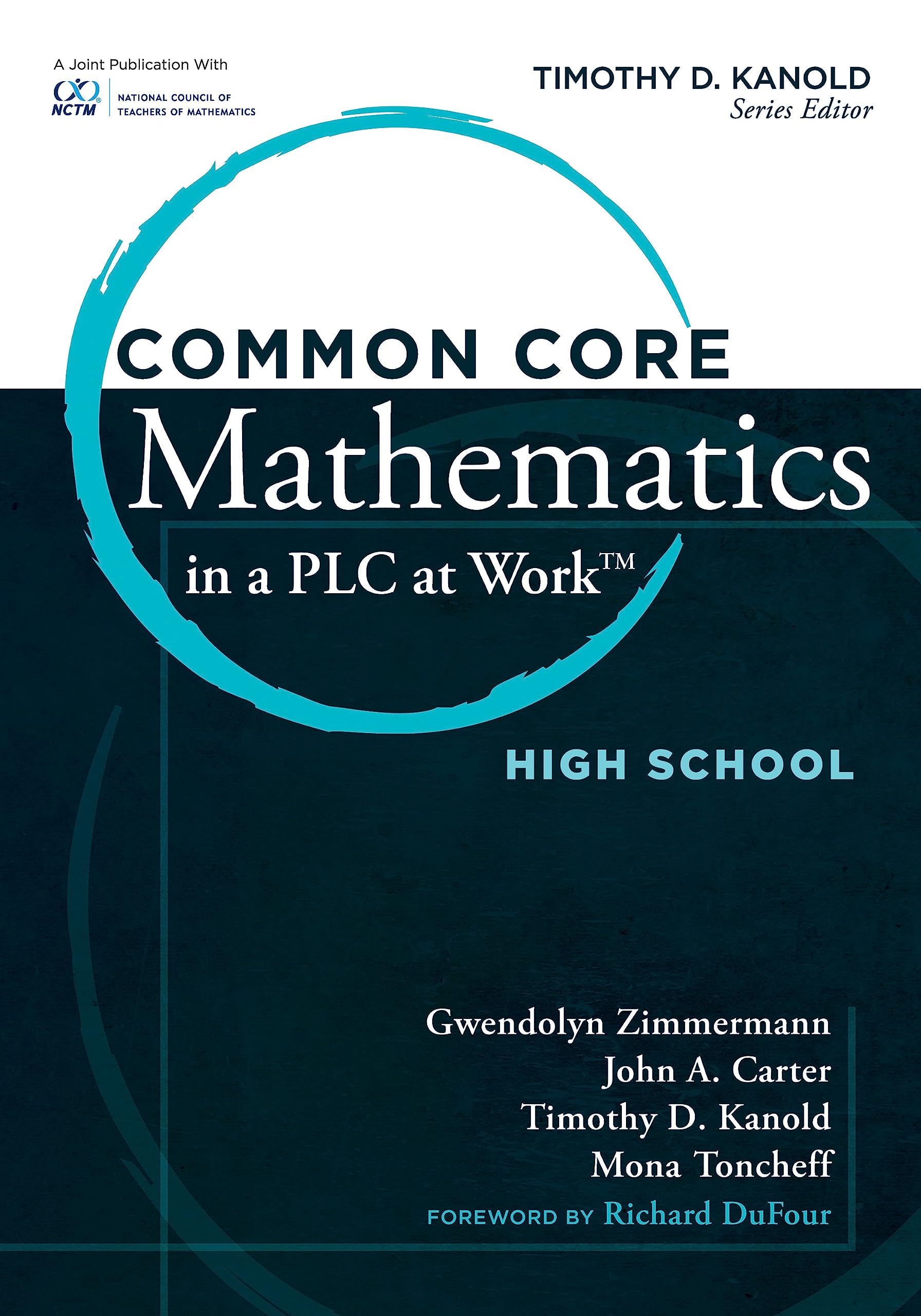Common Core Mathematics in a PLC at Work, High School,Used