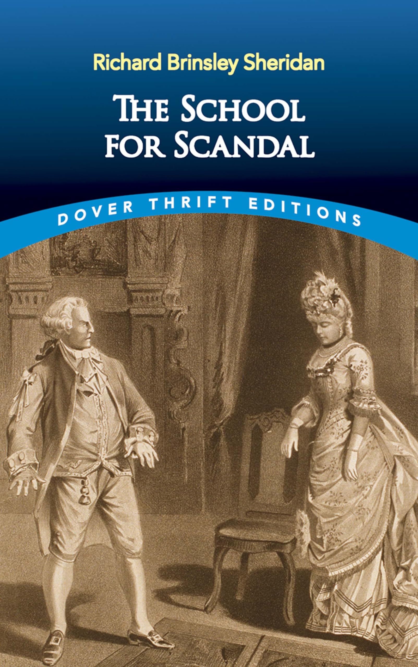 The School for Scandal (Dover Thrift Editions: Plays),Used