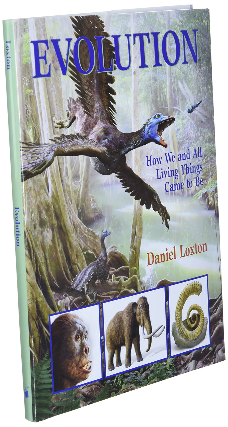 Evolution: How We And All Living Things Came To Be