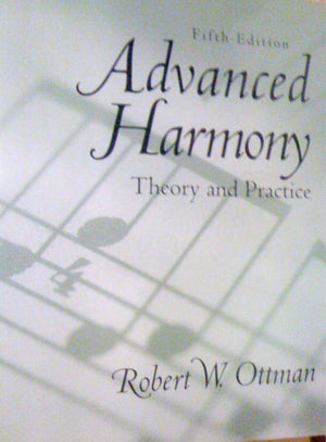 Advanced Harmony: Theory And Practice (5Th Edition),New