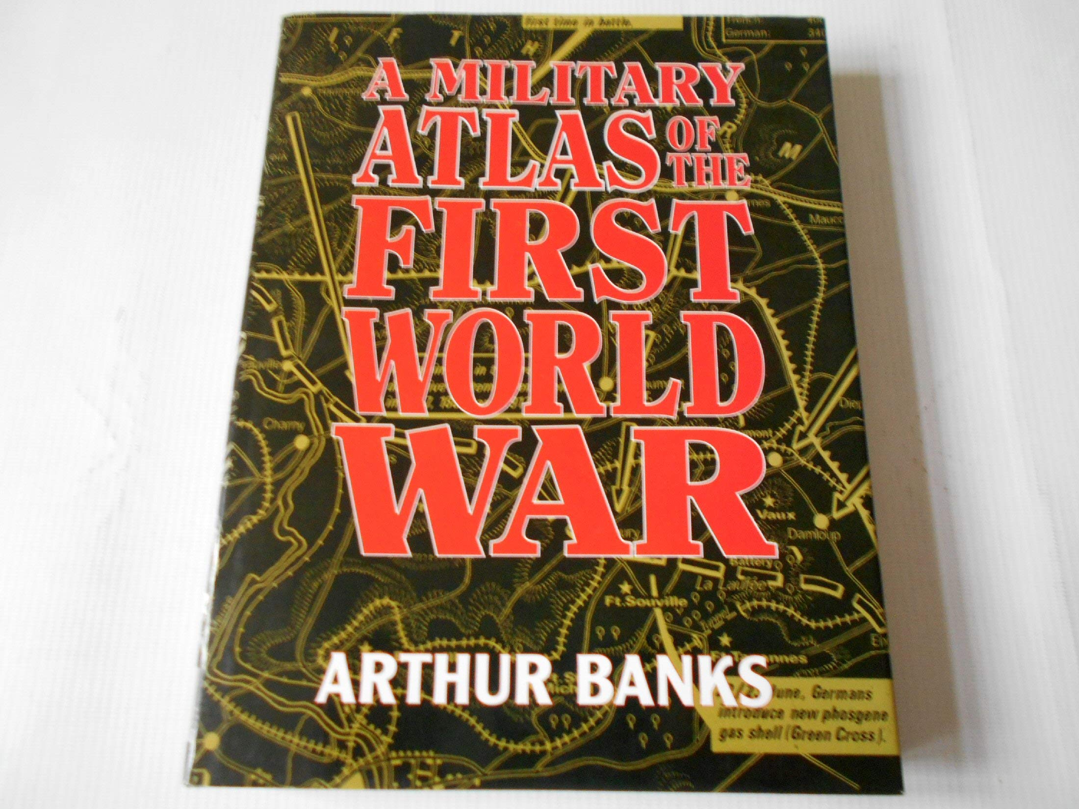 Military Atlas Of The First World War,New