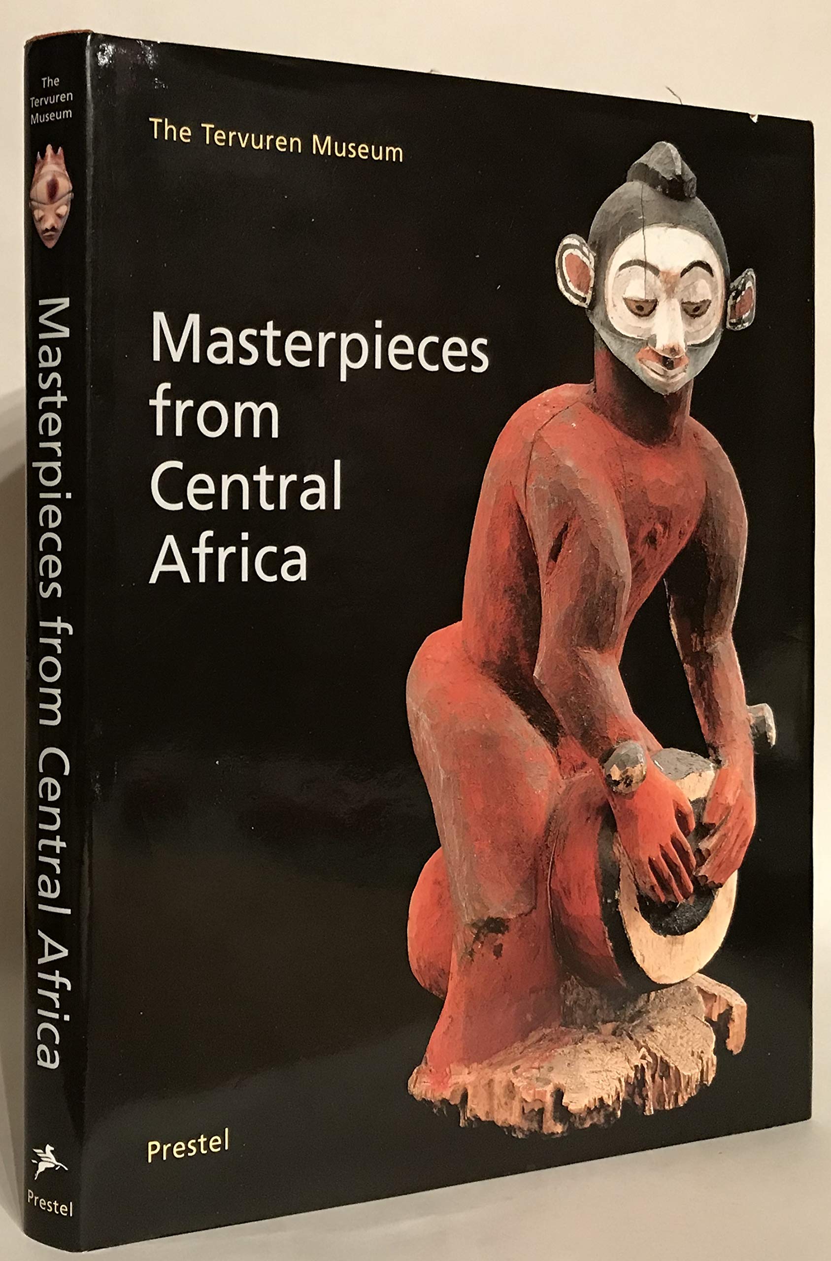 Masterpieces from Central Africa: The Tervuren Museum,New