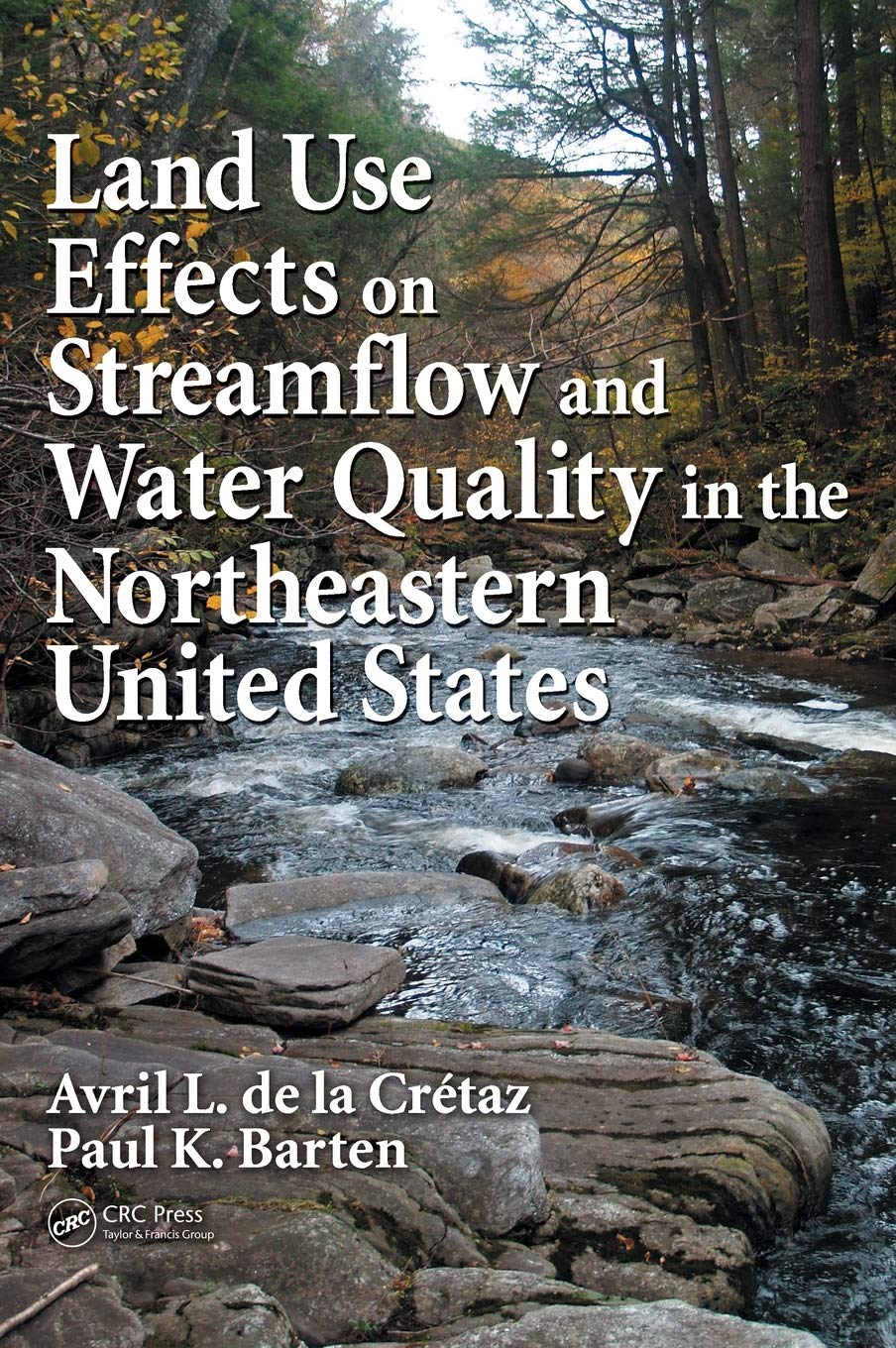 Land Use Effects On Streamflow And Water Quality In The Northeastern United States,Used