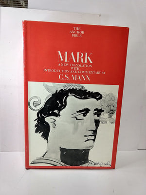 Mark: A New Translation With Introduction And Commentary (The Anchor Bible, Vol. 27)-used