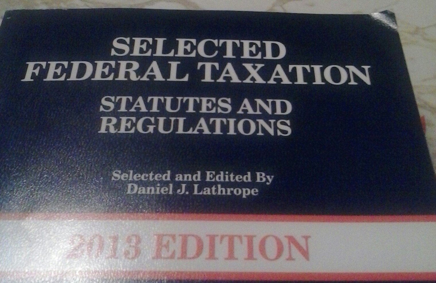 Selected Federal Taxation Statutes and Regulations, with Motro Tax Map (Selected Statutes),Used