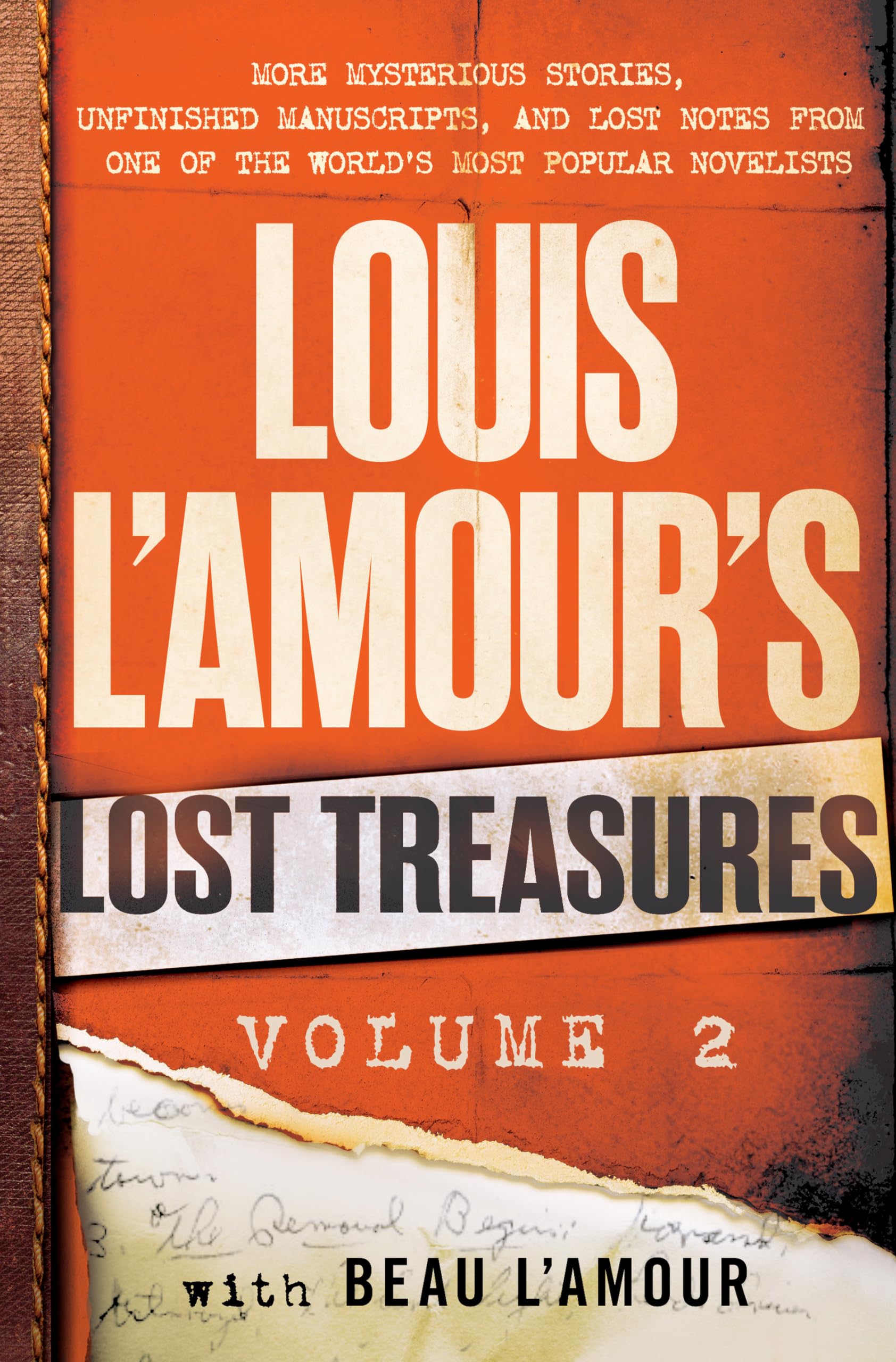 Louis L'Amour's Lost Treasures: Volume 2: More Mysterious Stories, Unfinished Manuscripts, and Lost Notes from One of the World',Used