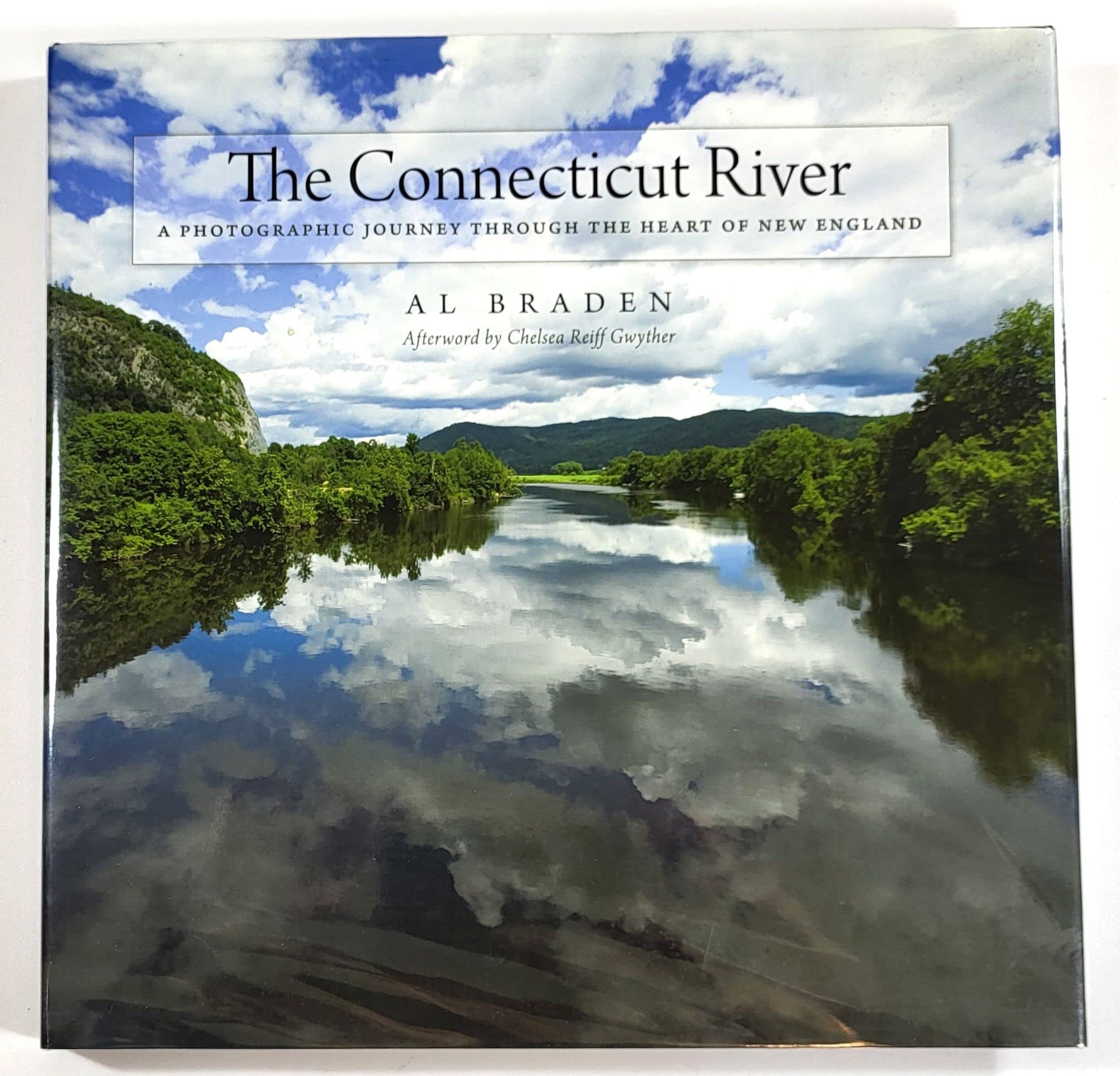 The Connecticut River: A Photographic Journey Into The Heart Of New England (Garnet Books),New