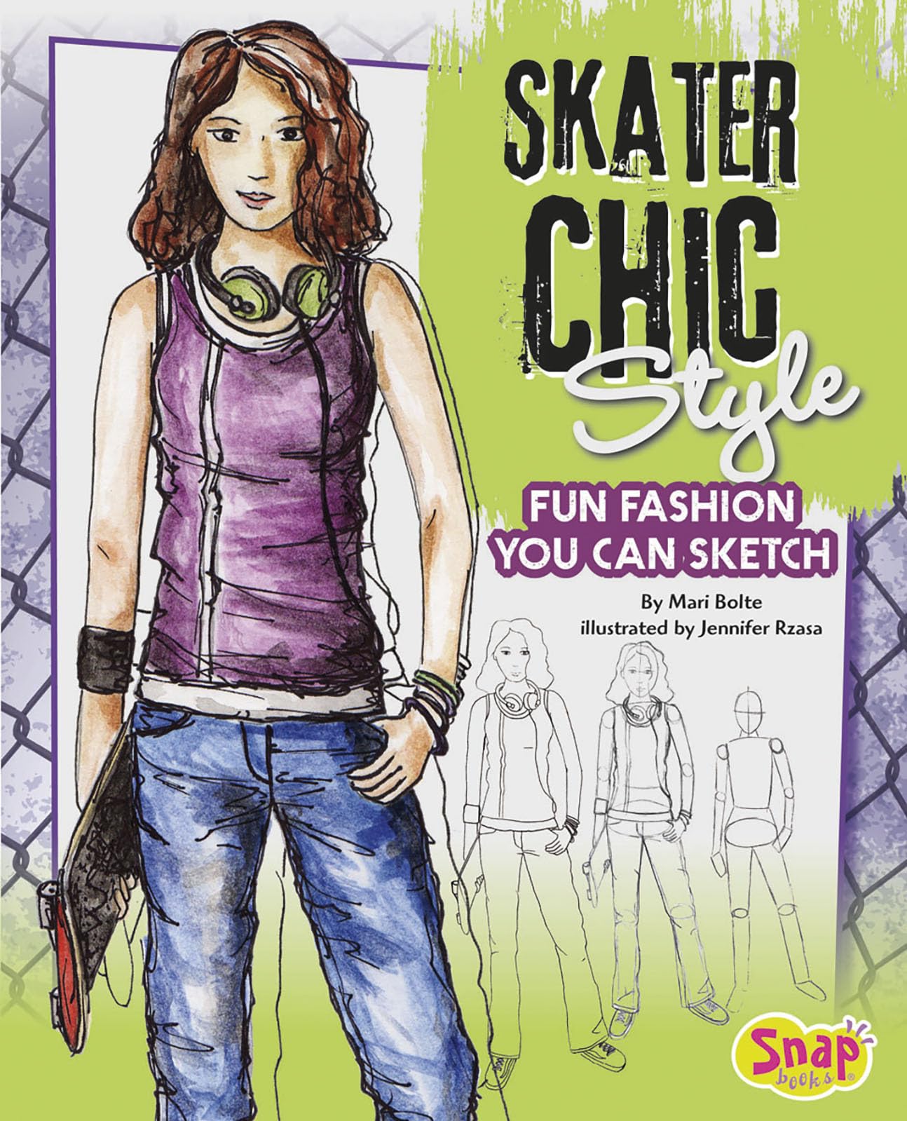 Skater Chic Style: Fun Fashions You Can Sketch (Drawing Fun Fashions),Used