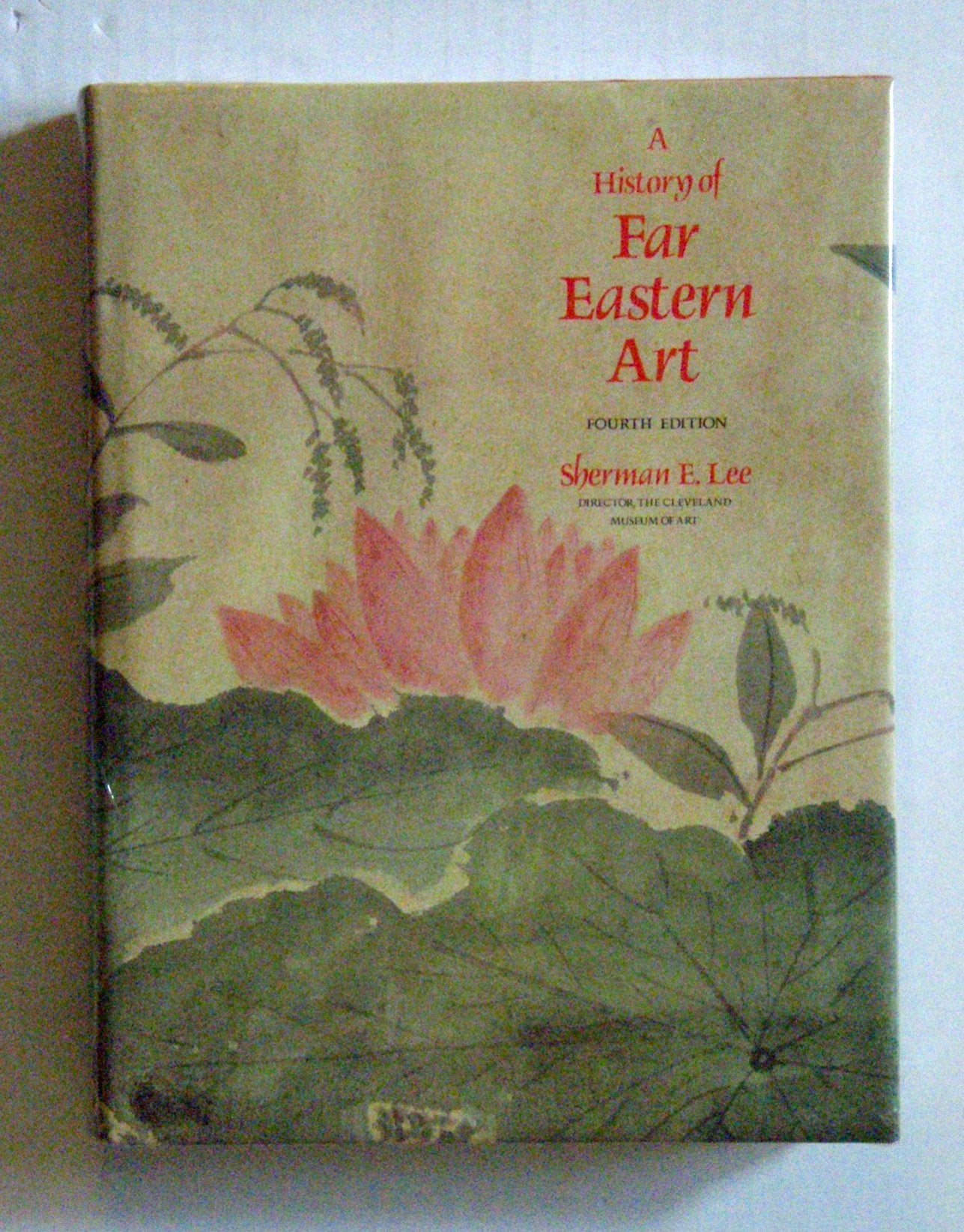 History Of Far Eastern Art (Fourth Edition),Used