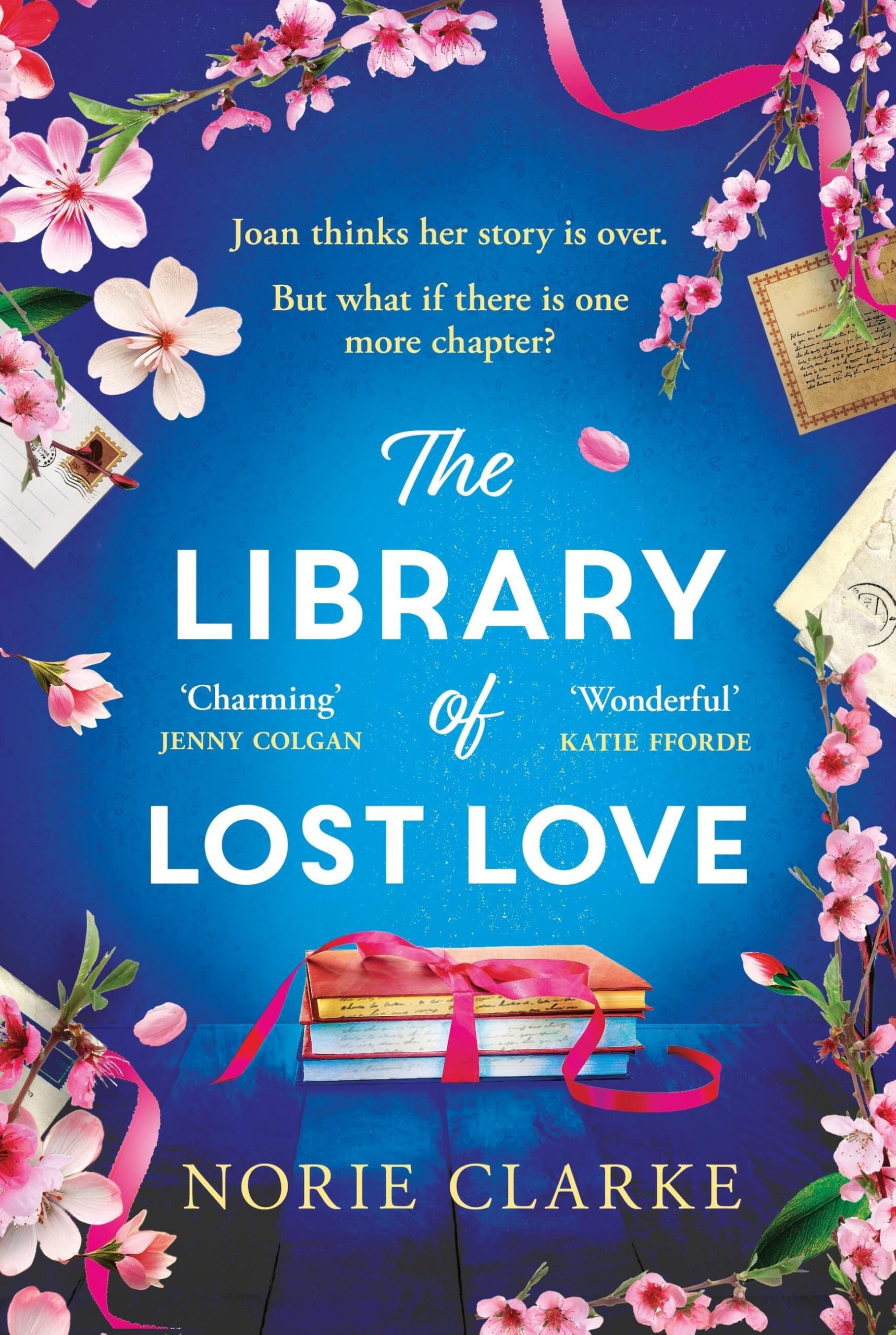 The Library Of Lost Love: The Most Charming, Uplifting Story Of New Beginnings In Notting Hill