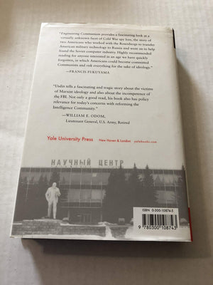 Engineering Communism: How Two Americans Spied For Stalin And Founded The Soviet Silicon Valley,New