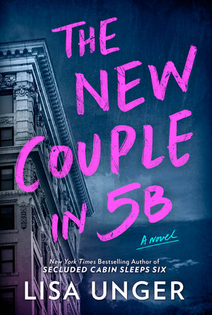The New Couple In 5B: A Spinetingling Psychological Thriller Of Secrets And Lies In A Historic New York City Apartment Building,Used