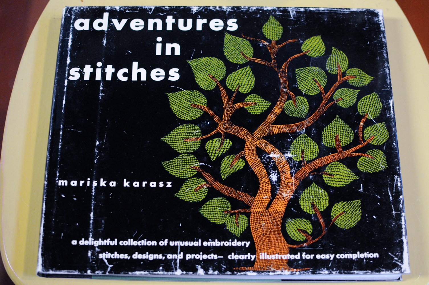 Adventures in Stitches: A New Art of Embroidery and More Adventures  Fewer Stiches