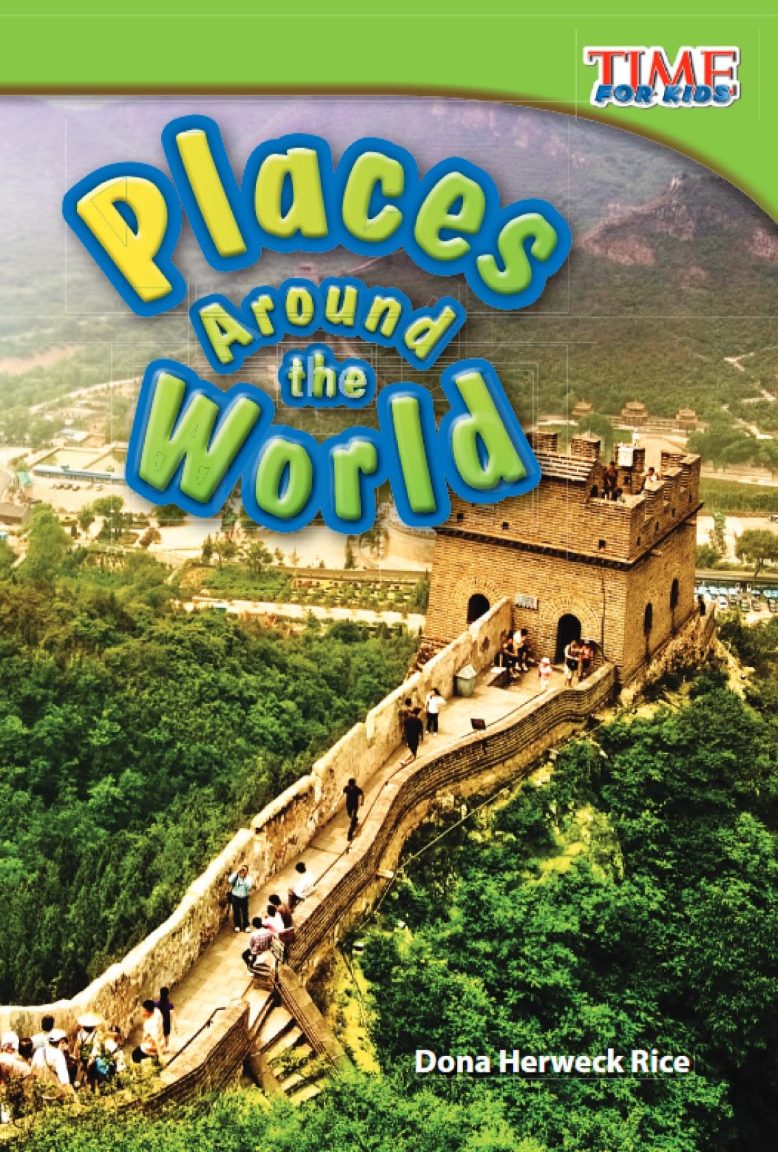 Teacher Created Materials  TIME For Kids Informational Text: Places Around the World  Grade 1  Guided Reading Level I,Used