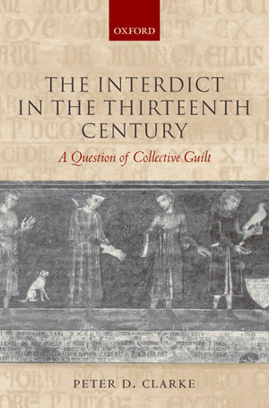 The Interdict in the Thirteenth Century: A Question of Collective Guilt,Used