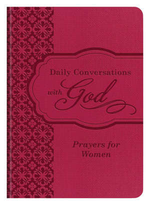Daily Conversations with God: Prayers for Women,Used