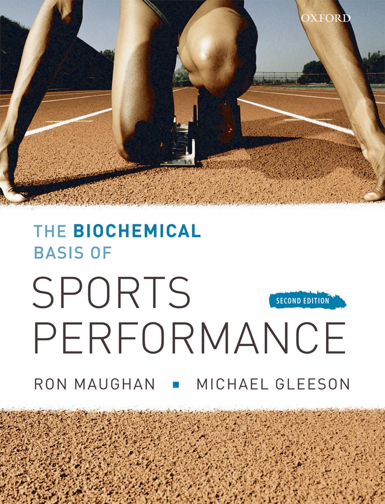 The Biochemical Basis Of Sports Perfomance,New