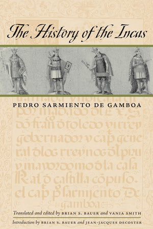 The History of the Incas (Joe R. and Teresa Lozano Long Series in Latin American and Latino Art and Culture),New