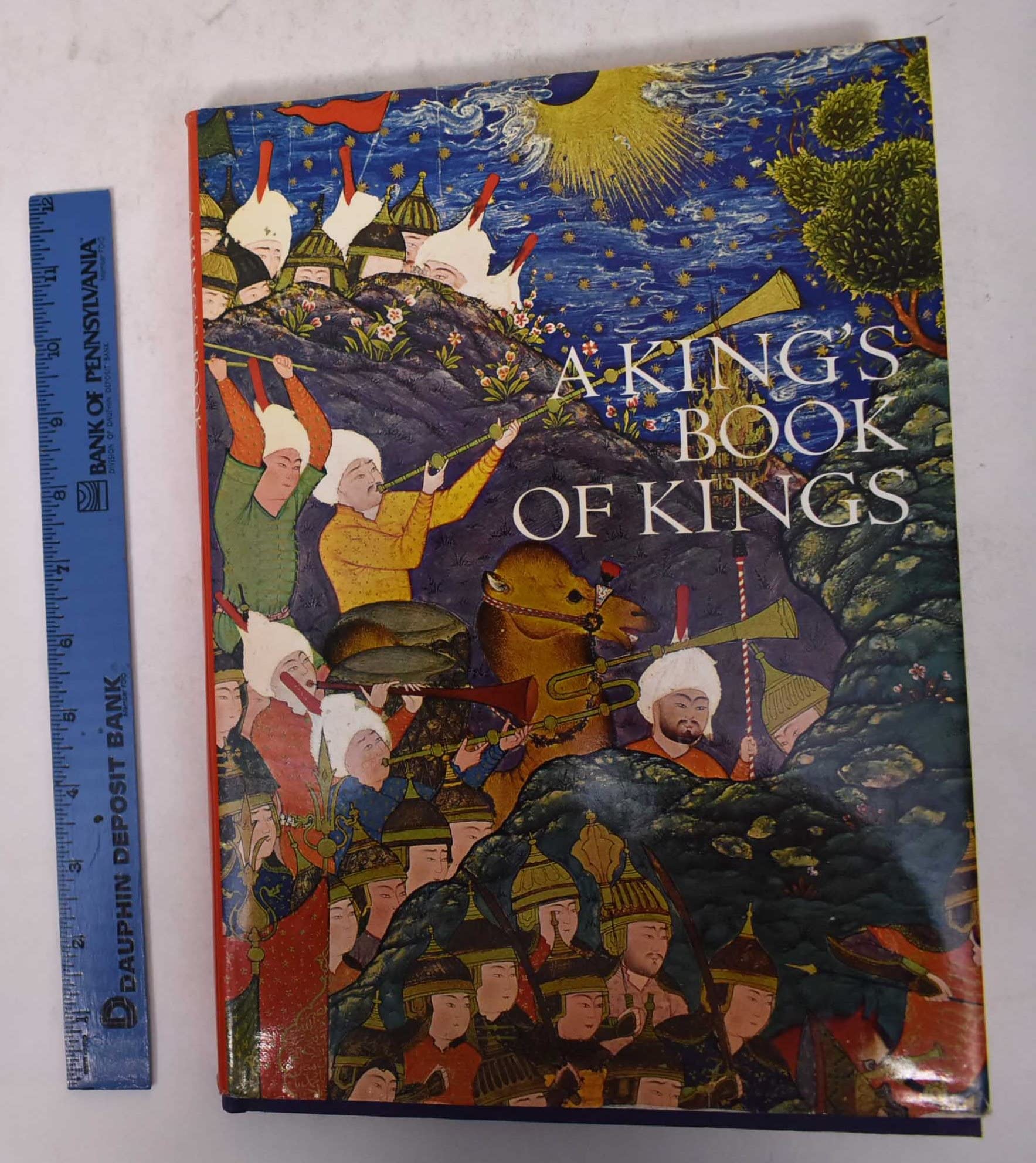 A King's Book of Kings: The Shahnameh of Shah Tahmasp,Used