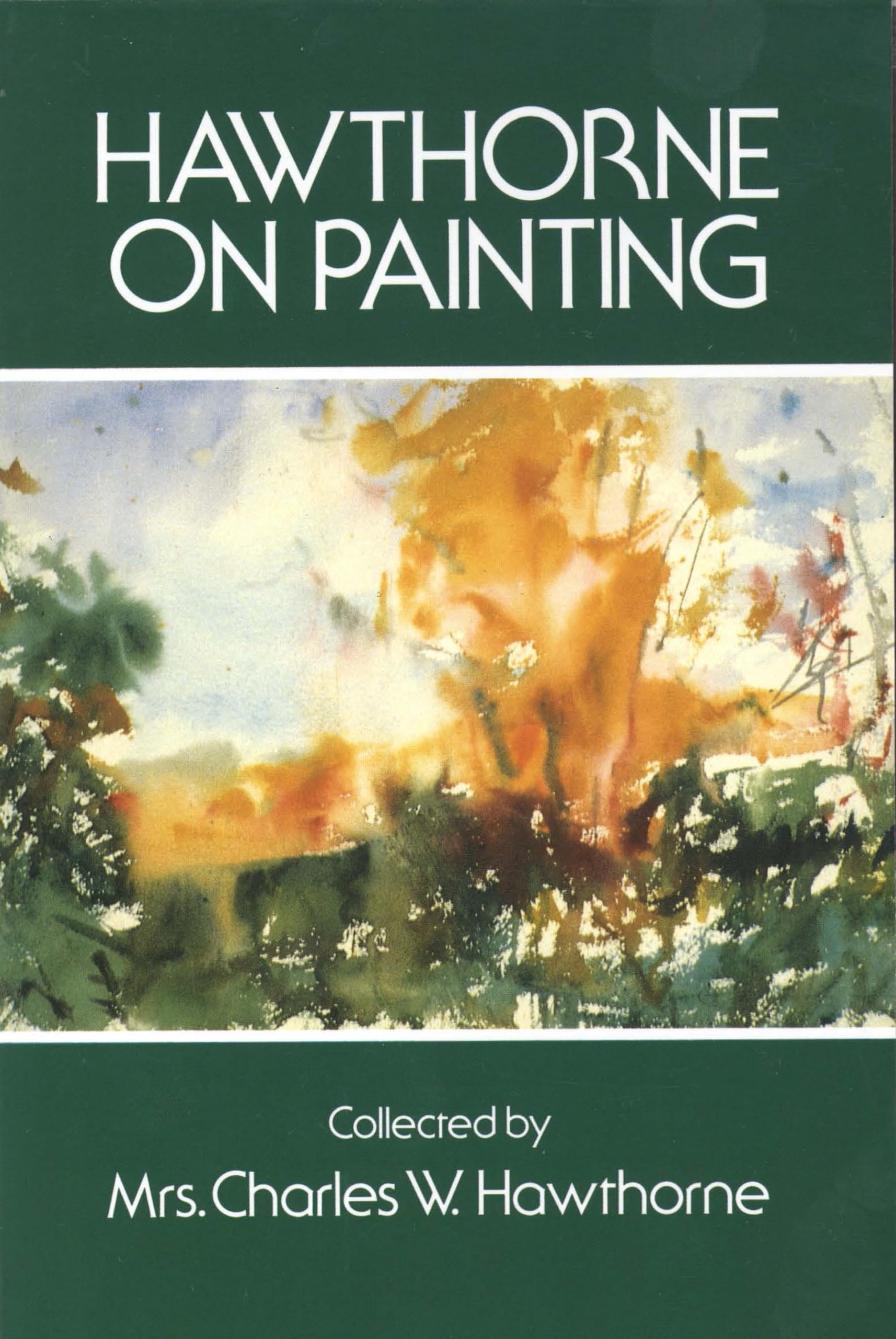 Hawthorne On Painting (Dover Art Instruction),Used