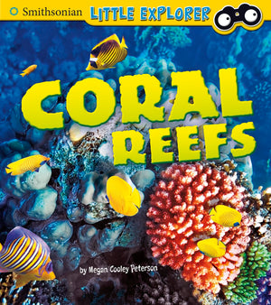 Coral Reefs (Smithsonian Little Explorer),Used