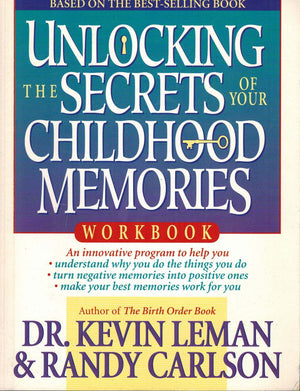 Unlocking the Secrets of Your Childhood Memories Workbook,Used