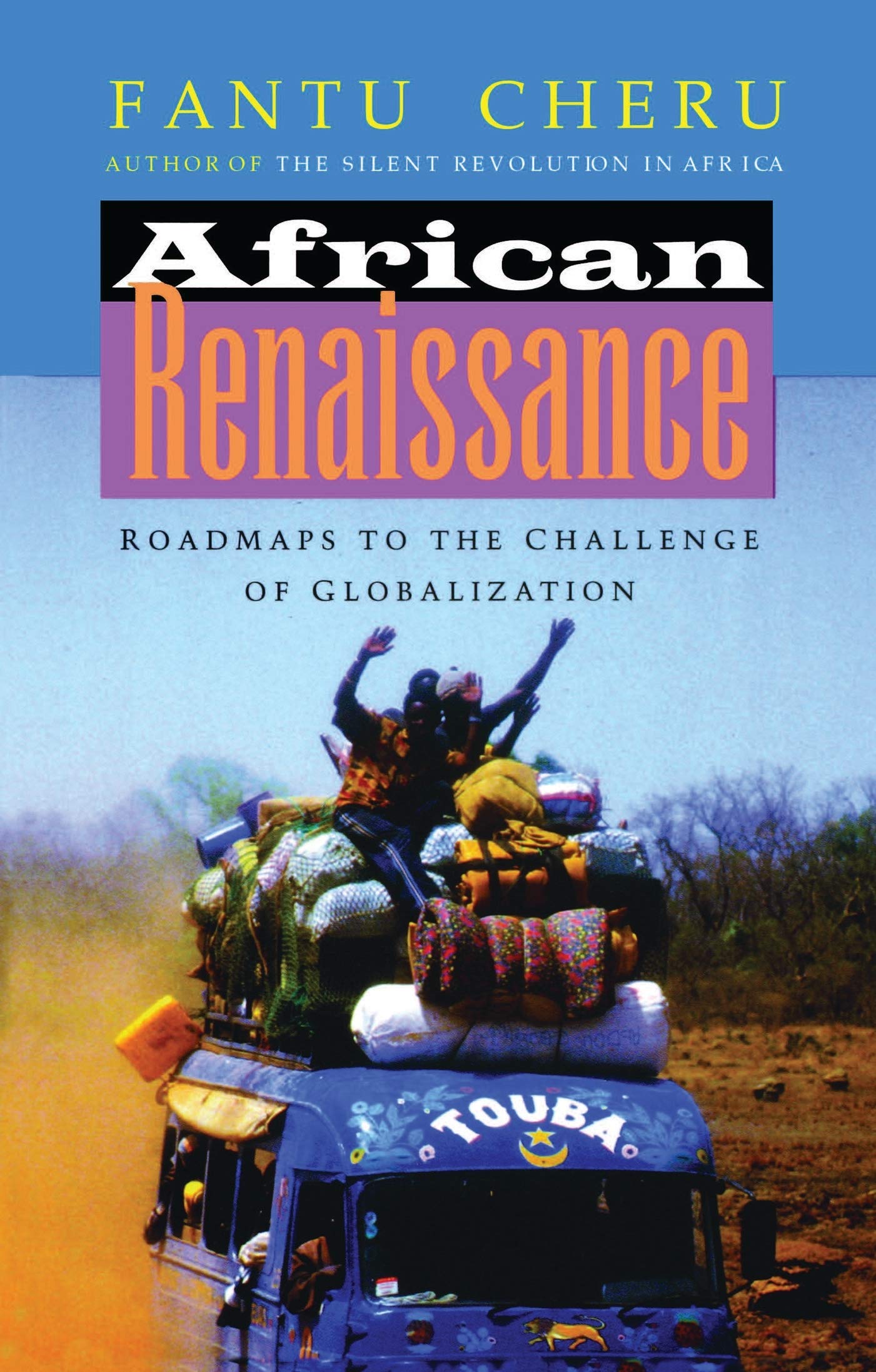 African Renaissance: Roadmaps To The Challenge Of Globalization,Used
