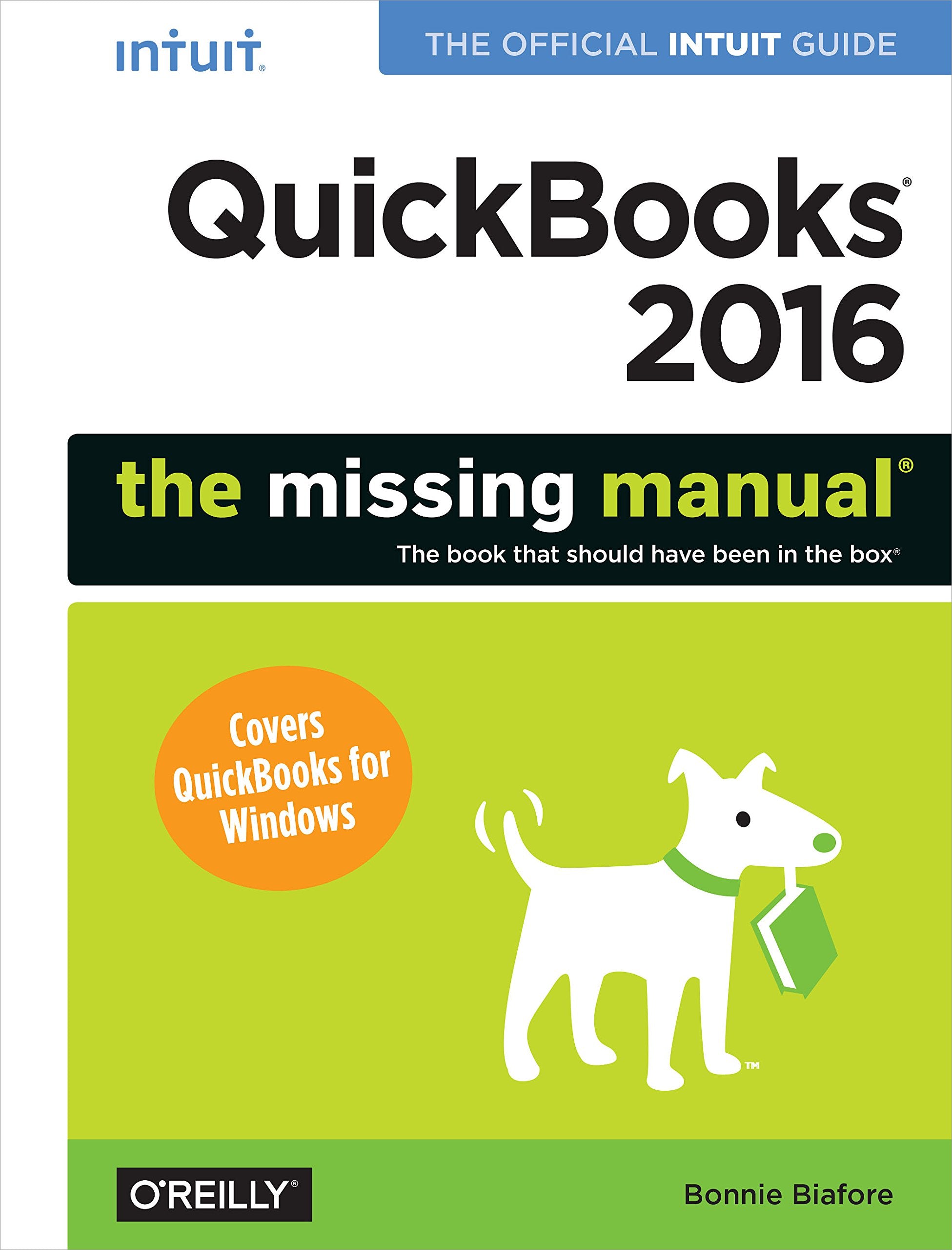 QuickBooks 2016: The Missing Manual: The Official Intuit Guide to QuickBooks 2016,Used