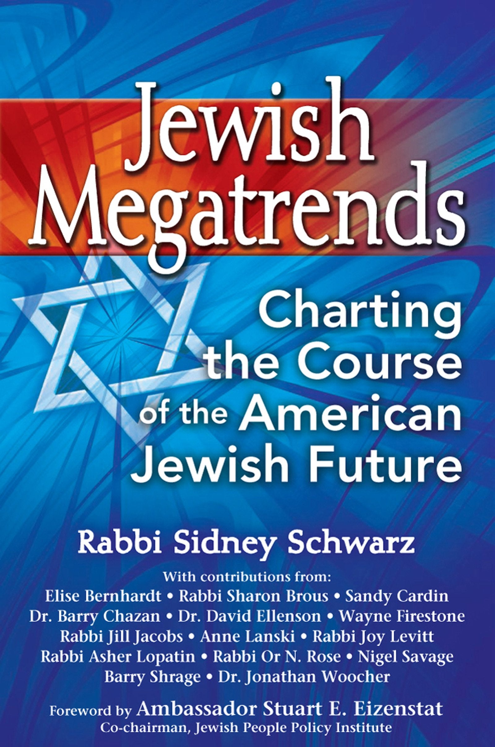 Jewish Megatrends: Charting The Course Of The American Jewish Future,Used