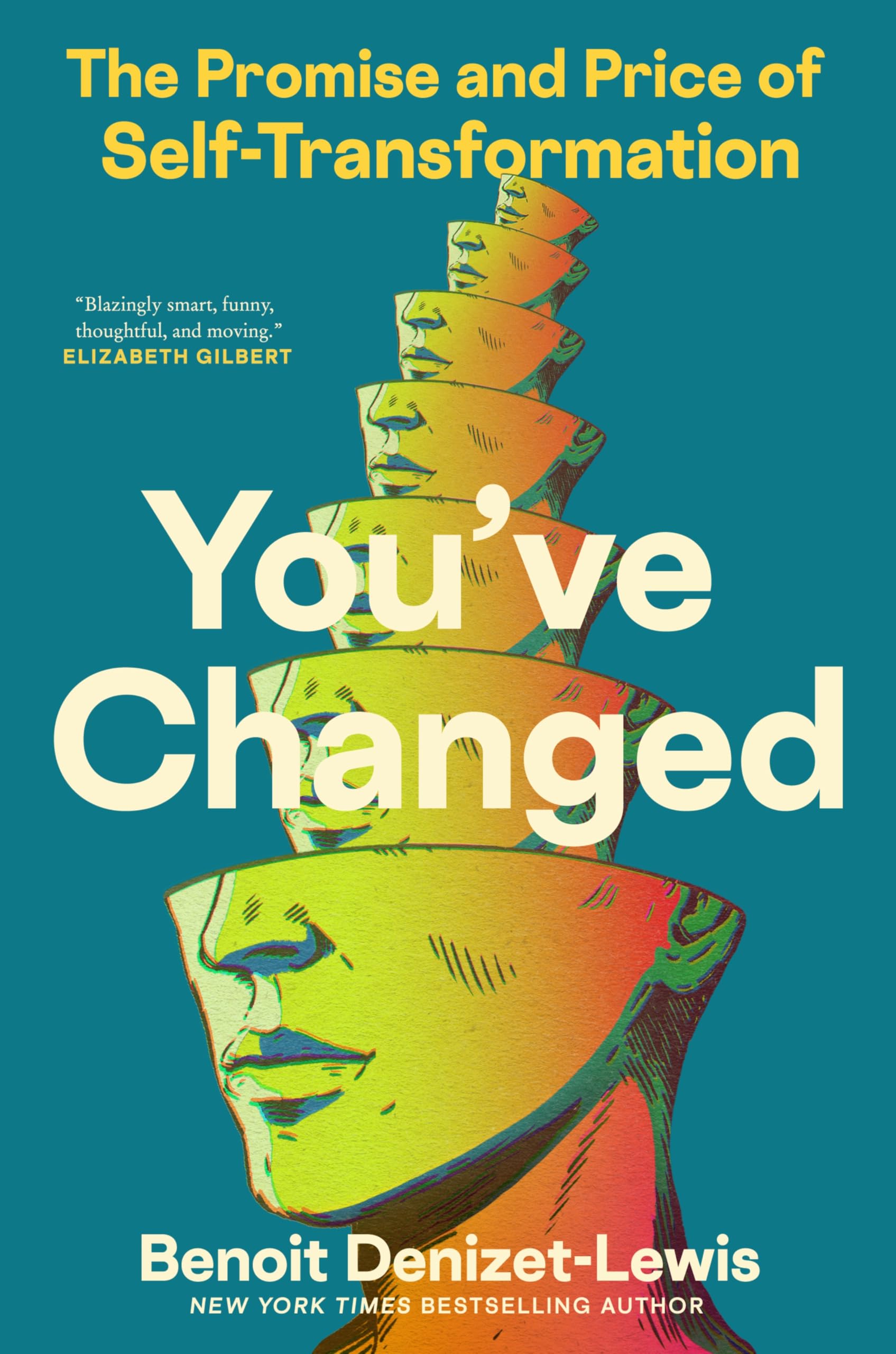 YouVe Changed: The Promise And Price Of SelfTransformation